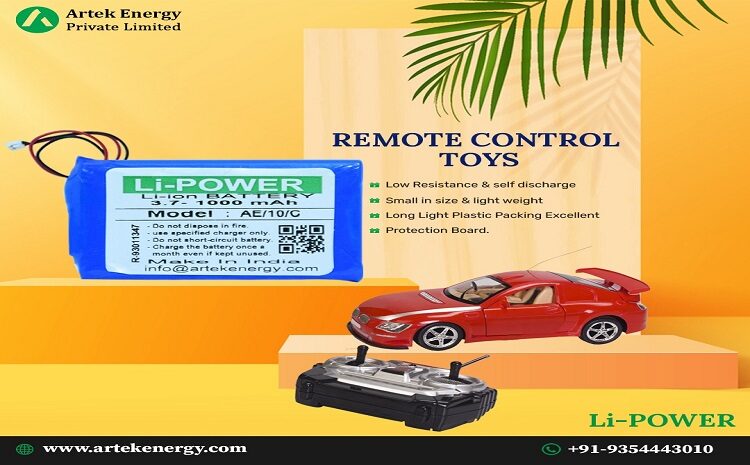  Remote Controlled Toy Lithium-ion Battery Manufacturer in India