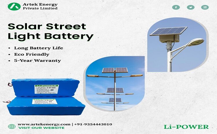  Solar Street Light LiFePO4 Battery Manufacturers in India